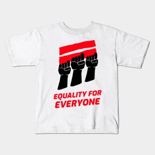 Equal Rights For Everyone! Kids T-Shirt